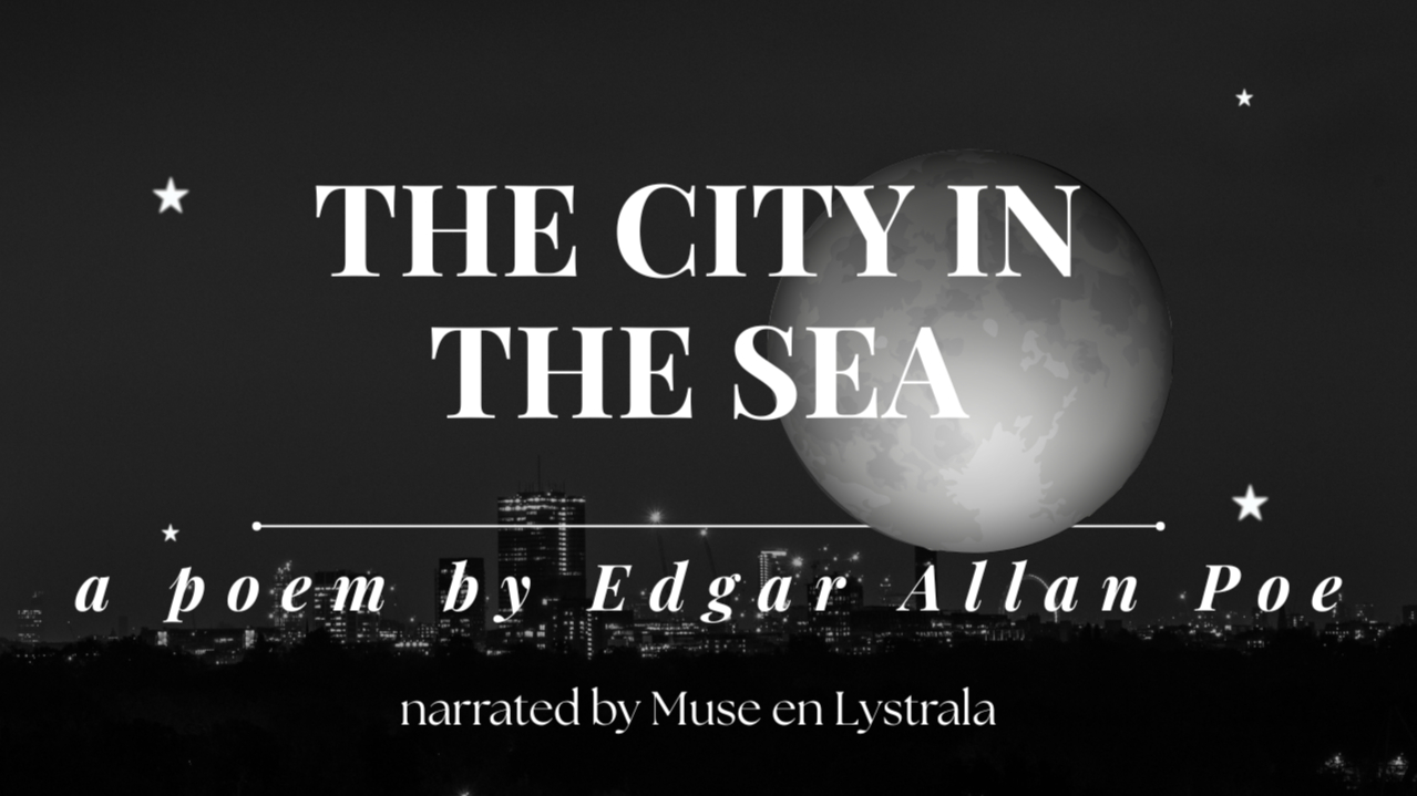Dark Roots: Foundations of Modern Horror - Edgar Allan Poe, "The City In the Sea"
